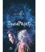 Descatusati - Alessia (ISBN: 9786060293859)