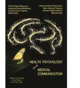 Health psychology and medical communication - Ovidiu Popa-Velea (ISBN: 9786060111580)