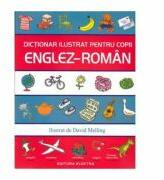 Dictionar ilustrat pentru copii englez-roman - David Melling (ISBN: 9789731779201)