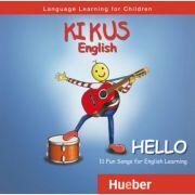 KIKUS Englisch Audio-CD Hello - Augusto Aguilar, Edgardis Garlin, Kathy Hauschild (ISBN: 9783195814317)