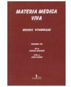 Materia medica viva. Volumul 8 De la carduus marianus pana la cicuta virosa - George Vithoulkas (ISBN: 9789737026927)