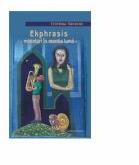 Ekphrasis Miniaturi in mantia lumii - Cristina Saracut (ISBN: 9789731336350)