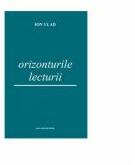Orizonturile lecturii - Ion Vlad (ISBN: 9789731331379)