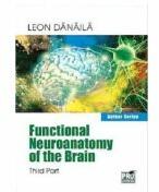 Functional neuroanatomy of the brain. Volume 3 - Leon Danaila (ISBN: 9786062609481)