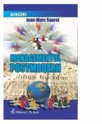 Managementul postmodern - Jean-Marc Sauret (ISBN: 9786061800902)