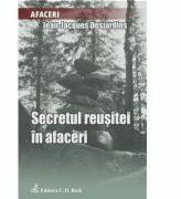Secretul reusitei in afaceri - Jean-Jacques Desjardins (ISBN: 9786061802227)