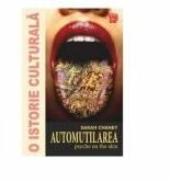 Automutilarea. Psyche on the Skin - Sarah Chaney (ISBN: 9786067484465)