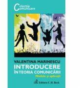 Introducere in teoria comunicarii. Modele si aplicatii - Valentina Marinescu (ISBN: 9789731158754)