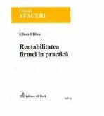 Rentabilitatea firmei in practica - Eduard Dinu (ISBN: 9789736555336)