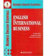 English for International Business - Cristina Athu, Argentina Velea, Alexandra Moraru (ISBN: 9789737765215)