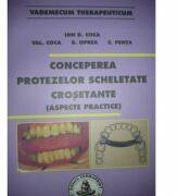 Conceperea protezelor scheletate crosetante - Ion Coca (ISBN: 9789731887708)