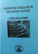 Modificari vasculare in inflamatia pulpara - Victor Nimigean (ISBN: 9789739266642)