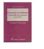 Economia invizibilului - Cristina Cristureanu (ISBN: 9789736556210)