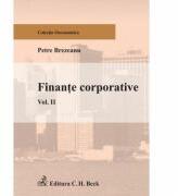 Finante corporative. Volumul II - Petre Brezeanu (ISBN: 9789731153483)