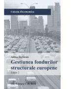 Gestiunea fondurilor structurale europene - Adina Dornean (ISBN: 9786061806256)