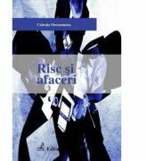 Risc si afaceri - Elena Druica (ISBN: 9789736559921)