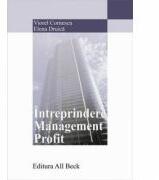 Intreprindere. Management. Profit - Elena Druica, Viorel Cornescu (ISBN: 9789736557835)