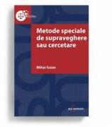 Metode speciale de supraveghere sau cercetare - Mihai Suian (ISBN: 9786068892825)