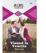 Visand la Venetia - Tara Lee (ISBN: 9786067363944)