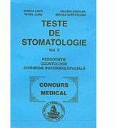 Teste de stomatologie volumul 2 - Rodica Luca (ISBN: 9789739266024)