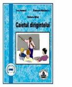 Caietul dirigintelui - Ana Ionescu (ISBN: 9789739266567)