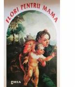 Flori pentru mama - Paulina Popa (ISBN: 9789739800013)
