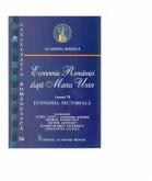 Economia Romaniei dupa Marea Unire, volumul II. Economia sectoriala - Aurel Iancu, George Georgescu, Victor Axenciuc (ISBN: 9789732730232)