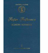 Scrieri istorice - Stefan Stefanescu (ISBN: 9789732724309)