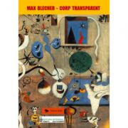 Corp transparent - Max Blecher (ISBN: 9786069926109)