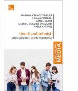Tinerii politehnisti - Mariana Cernicova-Buca, Liliana Cismariu (ISBN: 9786067495249)