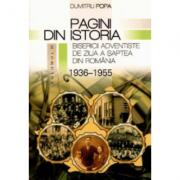 Pagini din istoria Bisericii Adventiste din Romania, volumul 3 - Dumitru Popa (ISBN: 9789731011813)