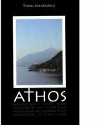 Athos. Arhitectura si spatiu sacru - Teofil Mihailescu (ISBN: 9786061903542)