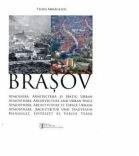 Brasov. Atmosfera, Arhitectura si Spatiu Urban - Teofil Mihailescu (ISBN: 9786061904006)
