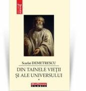 Din tainele vieții și ale universului, Vol. 1 - Scarlat Demetrescu (ISBN: 9786064615152)