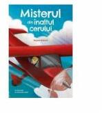 Misterul din inaltul cerului - Maylan Schurch (ISBN: 9786060870043)