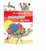 Sa ne distram cu animalele din Biblie - Merce Segarra, Berta Garcia (ISBN: 9786069119440)