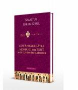 Cuvantari catre monahii din Egipt - 50 de cuvantari parenetice - Sfantul Efrem Sirul (ISBN: 9786066669740)