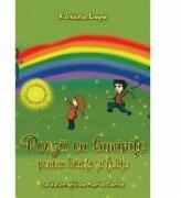 Poezii cu luminite pentru baieti si fetite - Roxana Lupu (ISBN: 9789731015477)