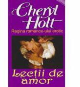 Lectii de amor - Cheryl Holt (ISBN: 9789737360694)