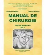 Manual de chirurgie pentru rezidenti, volumul 2 - Traian Patrascu, Mircea Beuran (ISBN: 9786060111641)