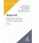 Drept civil. Culegere de teste grila. Editia 2 - Ilioara Genoiu, Mirela Haralambie, Octavian Minea, Alice Cristina Tomescu, Lelia Turza (ISBN: 9786061804535)