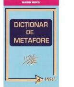 Dictionar de metafore - Marin Buca (ISBN: 9789731770017)