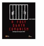 A fost odata comunism + CD - Georgeta Filitti (ISBN: 9786068468969)