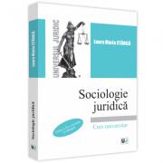 Sociologie juridica. Editia a 2-a - Laura Maria Stanila (ISBN: 9786063908354)