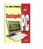 Enciclopedie PC. Absolut totul despre un PC domestic - Emil Strainu (ISBN: 9789737634412)