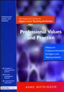 Professional Values and Practice: The Essential Guide for Higher Level Teaching Assistants (2006)