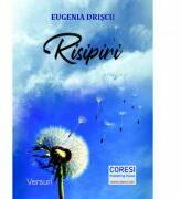 Risipiri. Versuri - Eugenia Driscu (ISBN: 9786069966129)