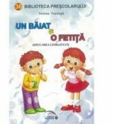 Un baiat si o fetita - Tatiana Tapalaga (ISBN: 9789731897141)