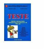 Teste pentru dezvoltarea intelectuala a copilului de trei ani - Margareta Gifei, Eugenia Rotaru (ISBN: 9789731897097)