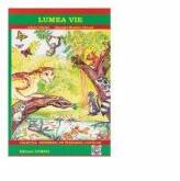Lumea vie - Liliana Catruna (ISBN: 9789736089763)